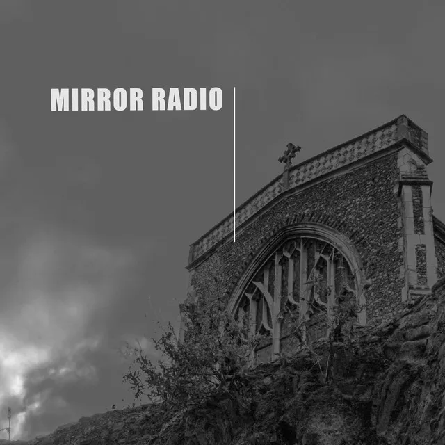 Mirror Radio