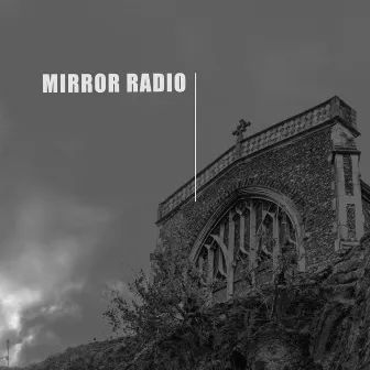 Mirror Radio by SNS Sensation