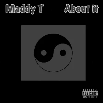 About It by Maddy T