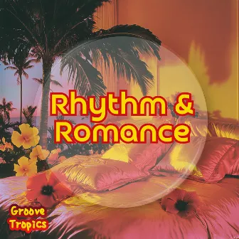 Rhythm & Romance by 