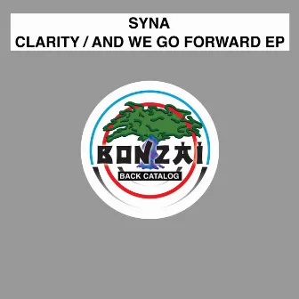 Clarity / And We Go Forward EP by Syna