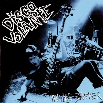 We Are Forever by Disco Volante