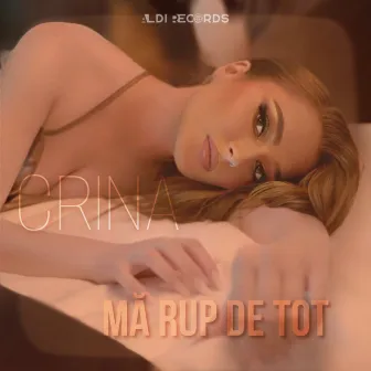 Ma Rup De Tot by Crina