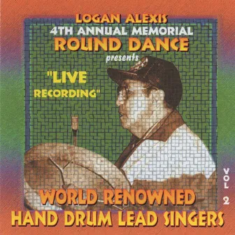 Hand Drum Lead Singers, Vol. 2 by Logan Alexis Singers