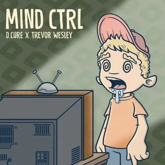 MIND CTRL by Trevor Wesley