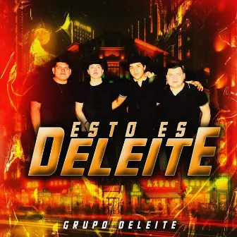 Esto Es Deleite by Grupo Deleite