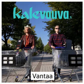 Vantaa by Kalevauva.fi