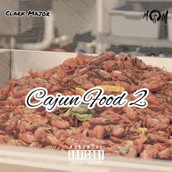 Cajun Food 2 by C lar K