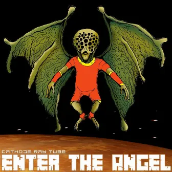 Enter The Angel by Cathode Ray Tube