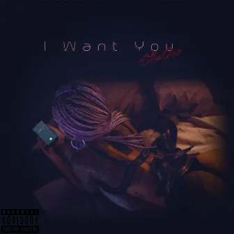 I Want You by Stl'sown