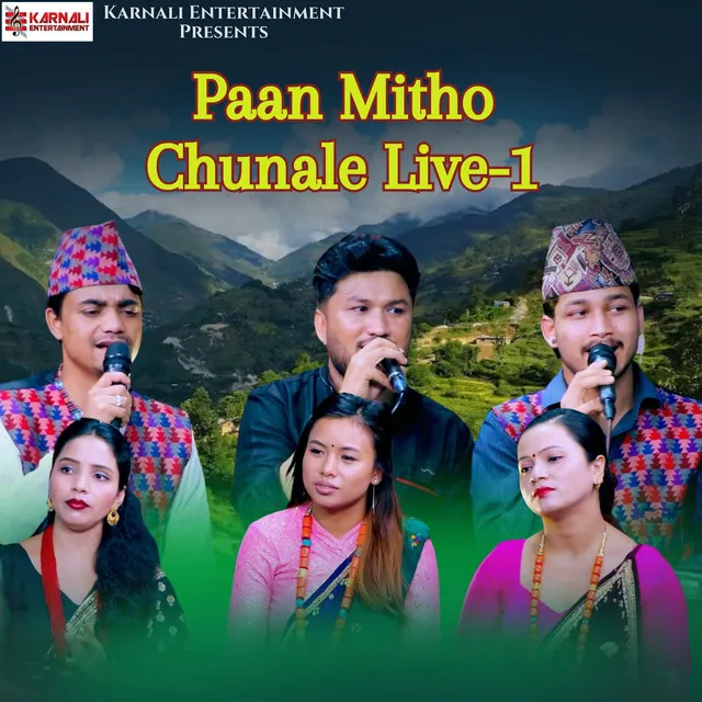 Paan Mitho Chunale, Pt. 1 - Live