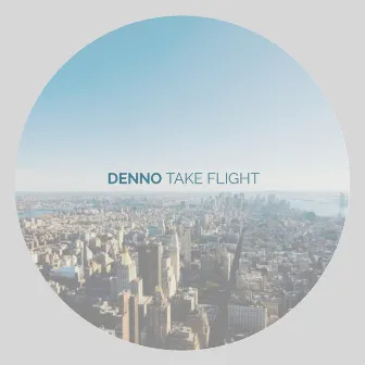 Take Flight by Denno