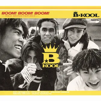 BOOM! BOOM! BOOM! (RED MONSTER MIX) by B☆KOOL