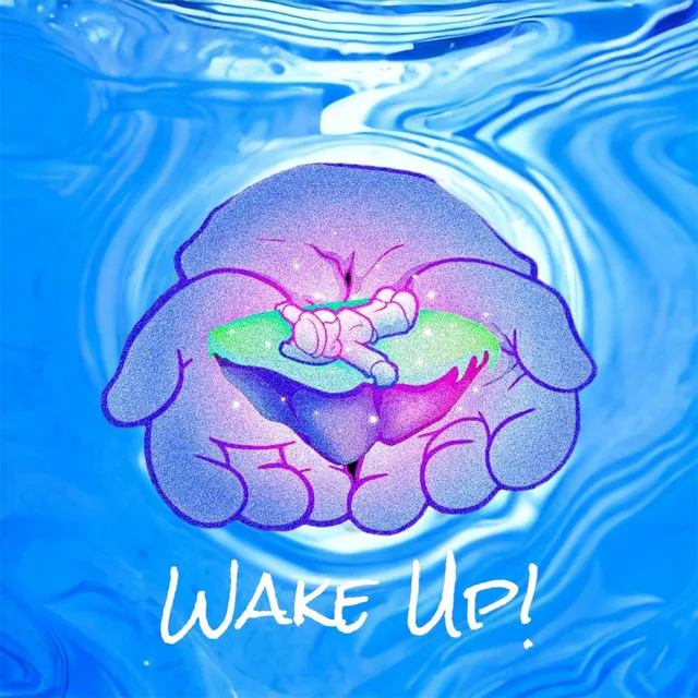 Wake Up!