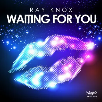 Waiting for You by Ray Knox