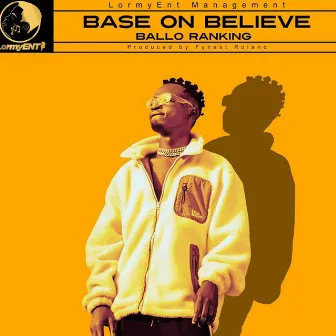 Base on Believe by Balloranking