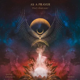 As A Prayer (Sariel Orenda Remix) by Sariel Orenda