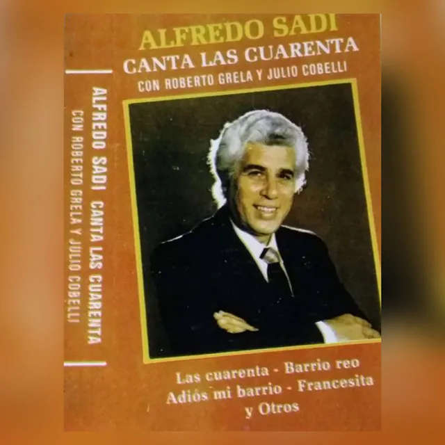 Alfredo Sadi Canta las Cuarenta