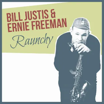 Raunchy by Ernie Freeman