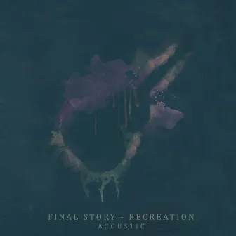 Recreation by Final Story