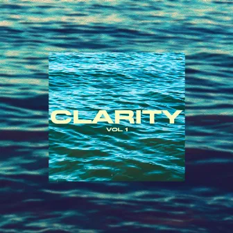 CLARITY VOL 1 by Sold Out Collectxve