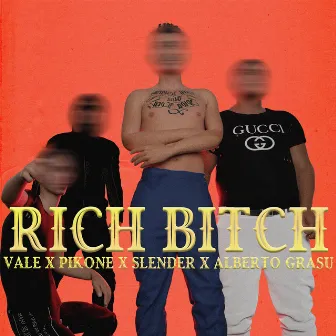 Rich bitch by VALE