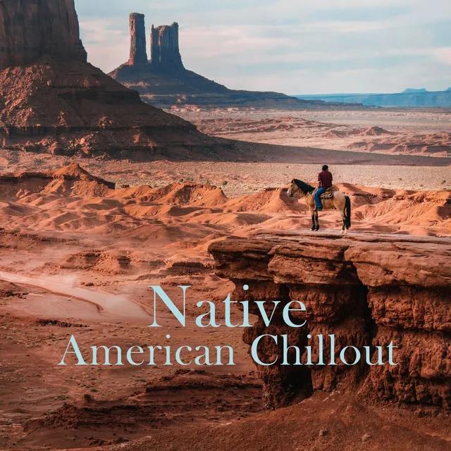 Native American Chillout