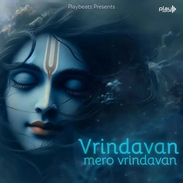 Vrindavan Mero Vrindavan