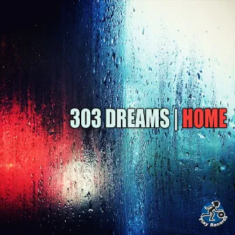 Home by 303 Dreams