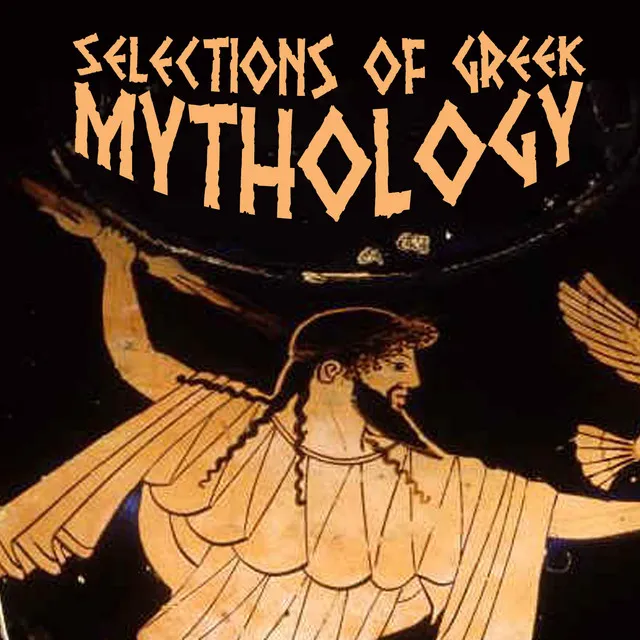 Selections of Greek Mythology