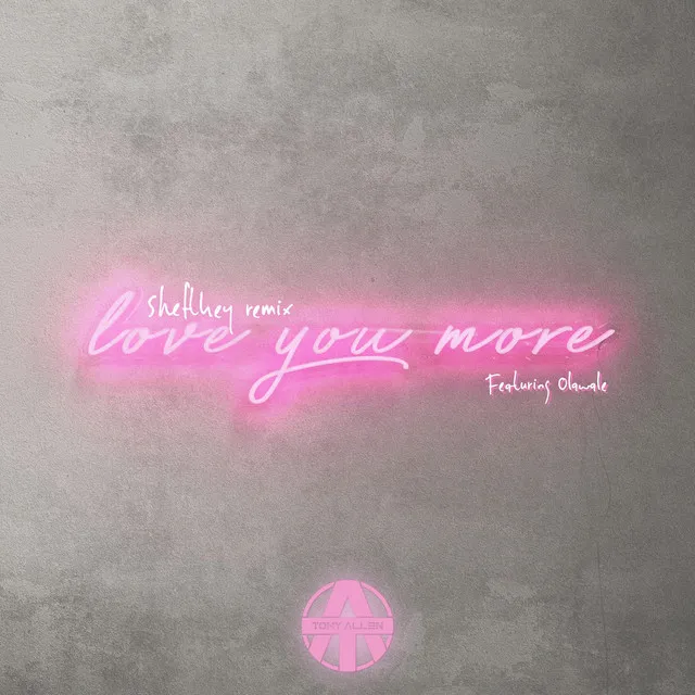 Love You More - Sheftkey Remix