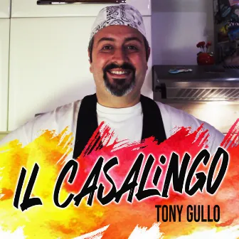 Il casalingo by Tony Gullo