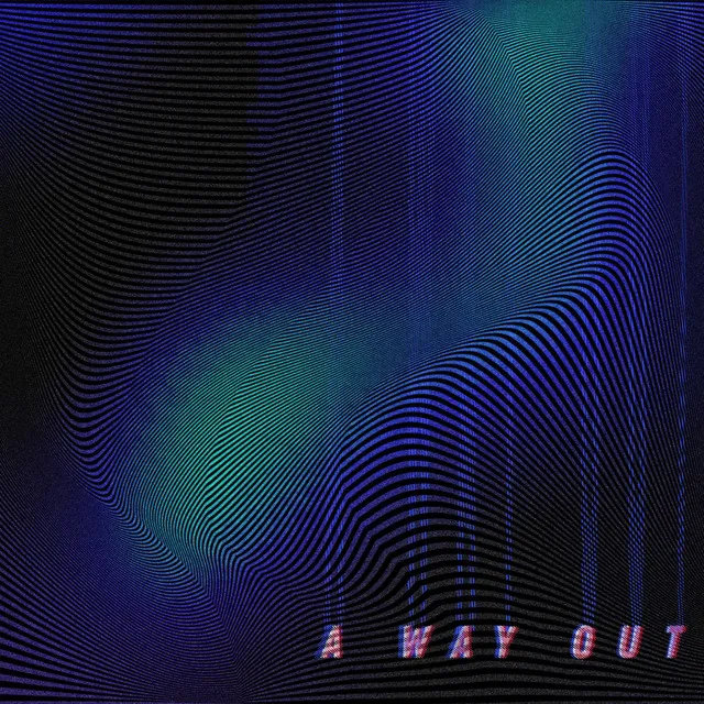 A Way Out