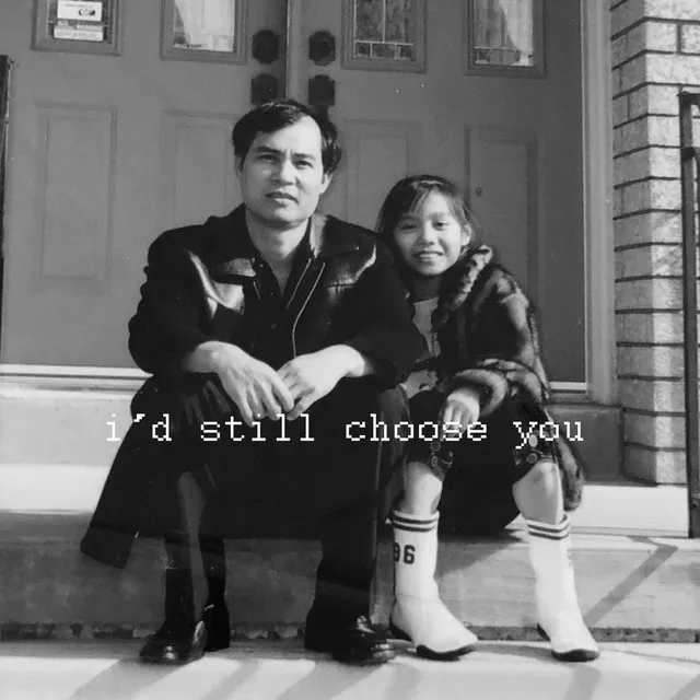 I'd Still Choose You