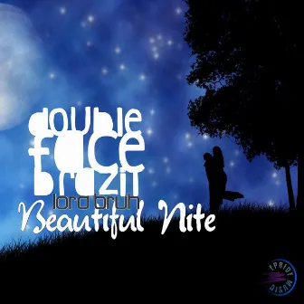 Beautiful Nite by Double Face Brazil