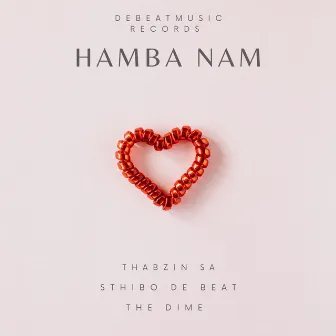 Hamba Nam by Thabzin SA