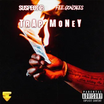 Trap Money by Fee Gonzales