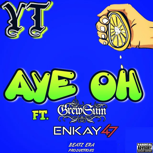 AYE OH (feat. GrewSum & Enkay47)