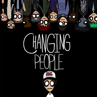 Changing People by Aidan Skira