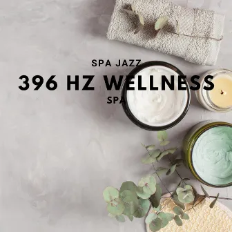 396 Hz Wellness Spa by Spa Jazz