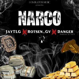 Narco by Jay TLG