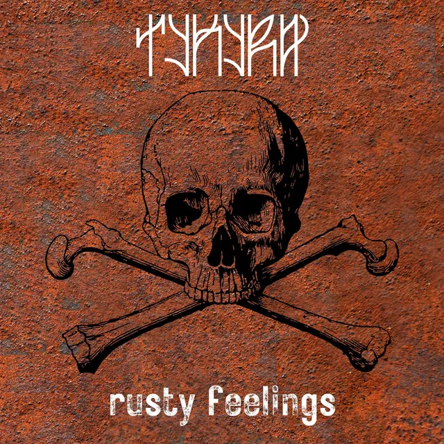 Rusty Feelings