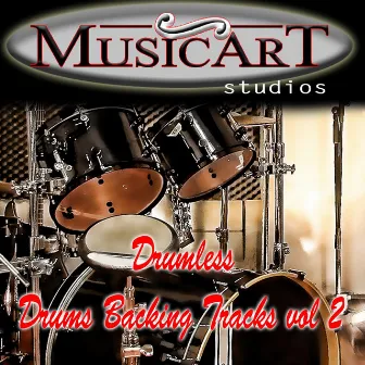 Drumless Drums Backing Tracks Vol 2 by MusicArt studio