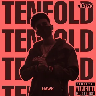 TENFOLD (freestyle) by Hawk