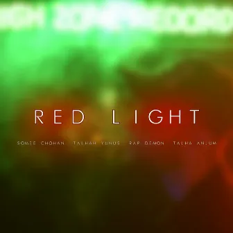 Red Light by Somee Chohan