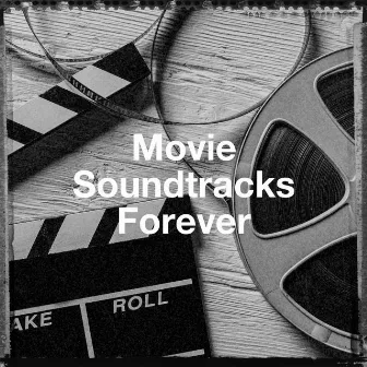 Movie Soundtracks Forever by Unknown Artist