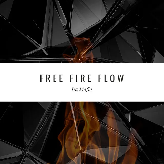 Free Fire Flow