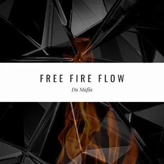 Free Fire Flow by 