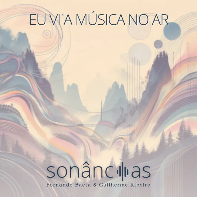 Eu Vi a Música no Ar