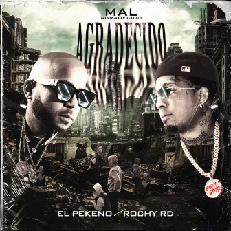 Mal Agradecido by El Pekeno